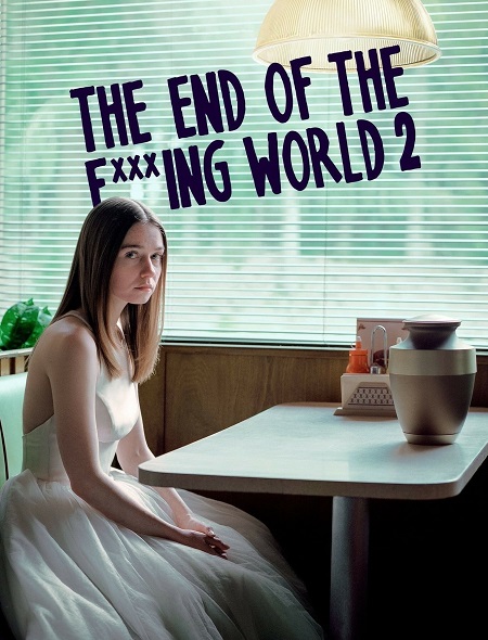 مسلسل The End Of The Fucking World الموسم الثاني الحلقة 5 مترجمة